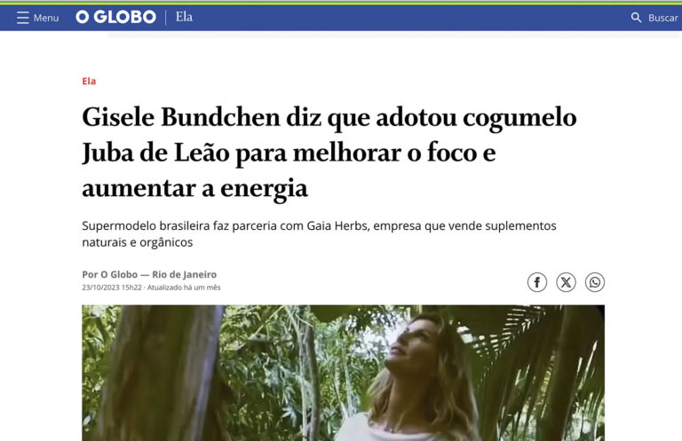 Matérias – Juba de Leão – FungihouseGisele Bundchen – O Globo